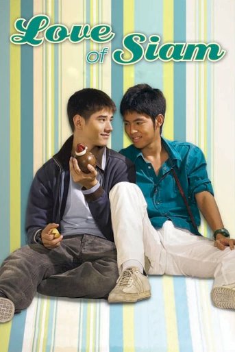 Love of Siam Love of Siam