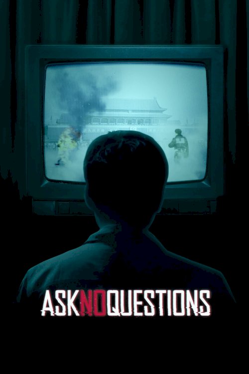 Ask No Questions Ask No Questions