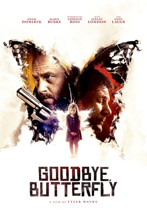 Goodbye, Butterfly