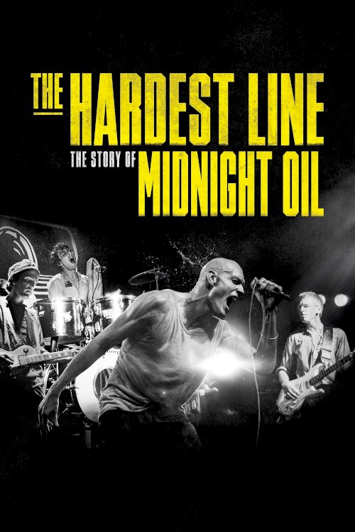 Midnight Oil: The Hardest Line
