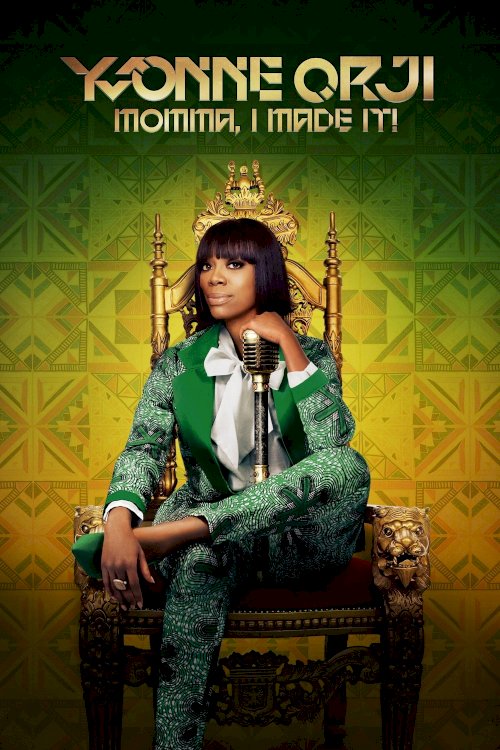 Yvonne Orji: Momma, I Made It! Yvonne Orji: Momma, I Made It!