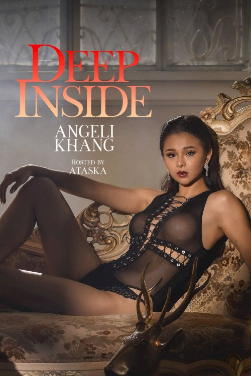 Deep Inside: Angeli Khang Deep Inside: Angeli Khang