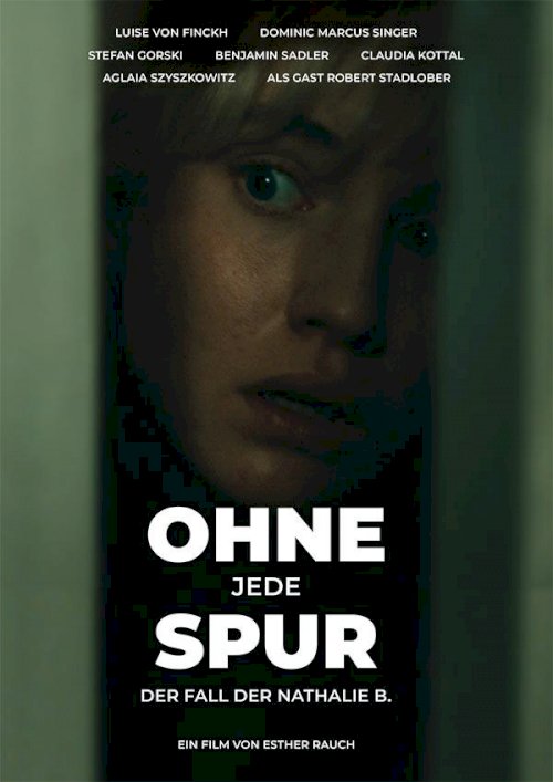 Ohne jede Spur - Der Fall Nathalie B. Ohne jede Spur - Der Fall Nathalie B.