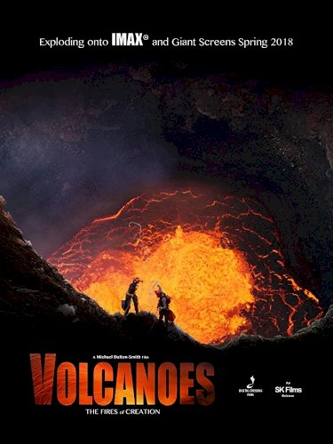 Volcanoes: The Fires of Creation Volcanoes: The Fires of Creation