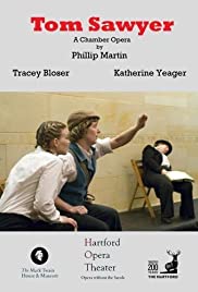 Tom Sawyer: A Chamber Opera Tom Sawyer: A Chamber Opera