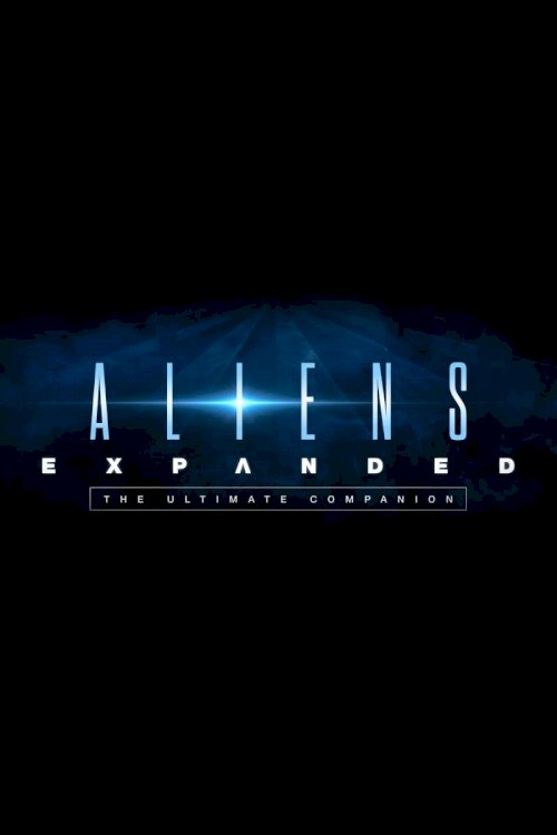 Aliens Expanded Aliens Expanded