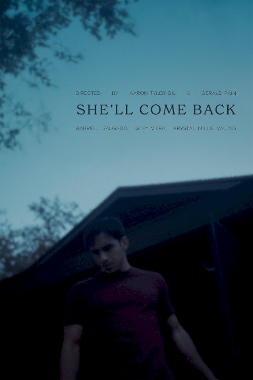 She'll Come Back