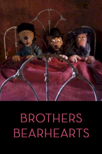 Brothers Bearhearts Brothers Bearhearts