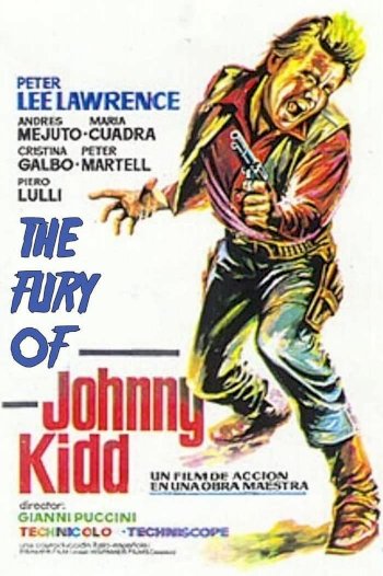 Fury of Johnny Kid Fury of Johnny Kid