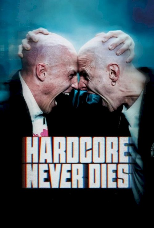 Hardcore Never Dies Hardcore Never Dies