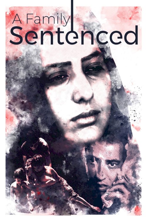 A Family Sentenced A Family Sentenced