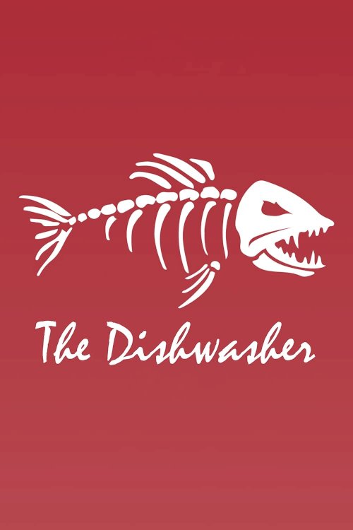 The Dishwasher The Dishwasher