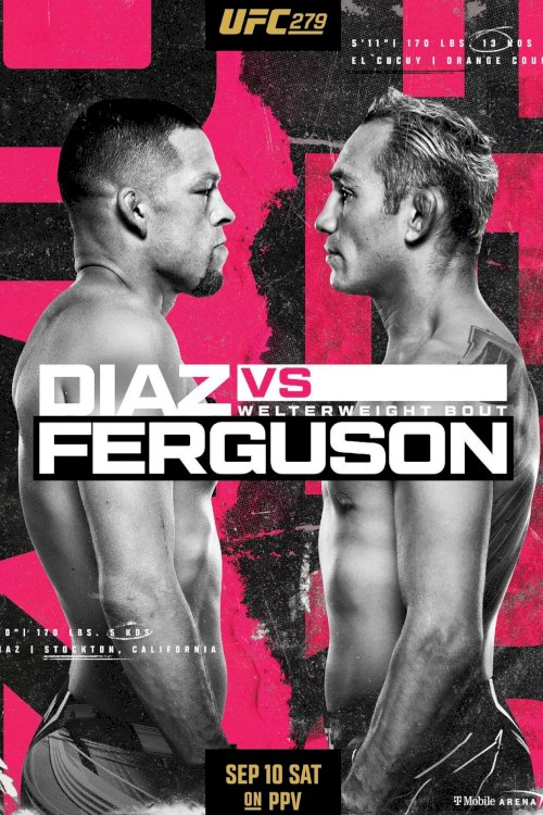 UFC 279: Diaz vs. Ferguson UFC 279: Diaz vs. Ferguson