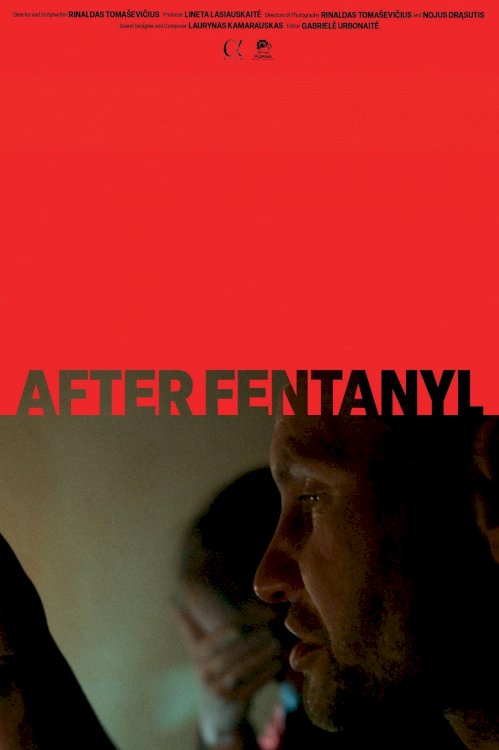 After Fentanyl After Fentanyl