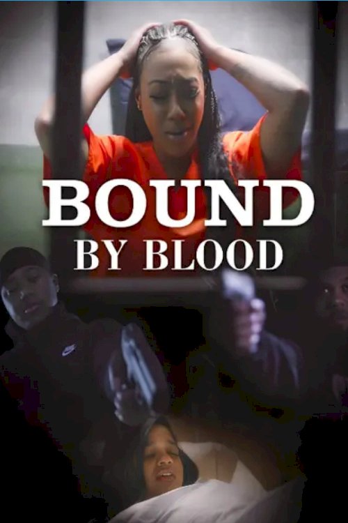 Bound by Blood Bound by Blood