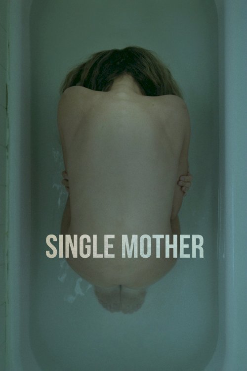 Single Mother Single Mother