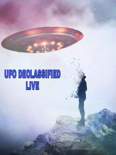 UFOs: Declassified LIVE UFOs: Declassified LIVE