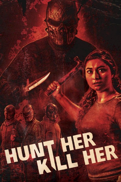 Hunt Her, Kill Her Hunt Her, Kill Her