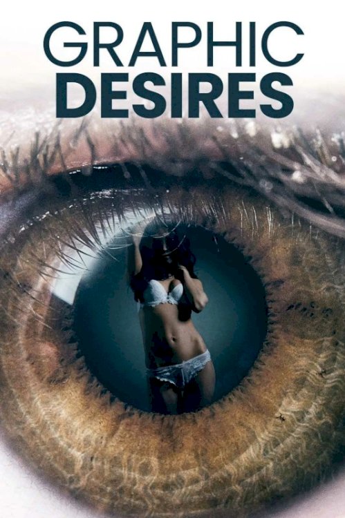 Graphic Desires Graphic Desires
