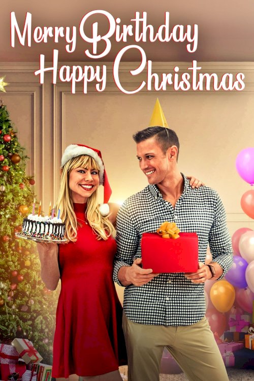 Merry Birthday, Happy Christmas Merry Birthday, Happy Christmas