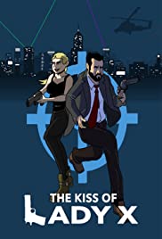The Kiss of Lady X
