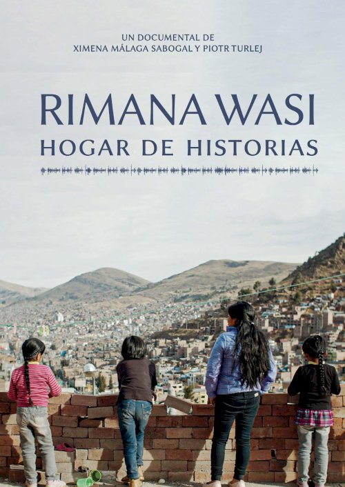 Rimana Wasi: Home of Stories Rimana Wasi: Home of Stories
