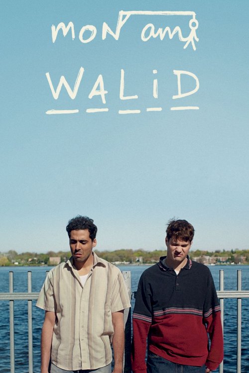 Mon ami Walid Mon ami Walid