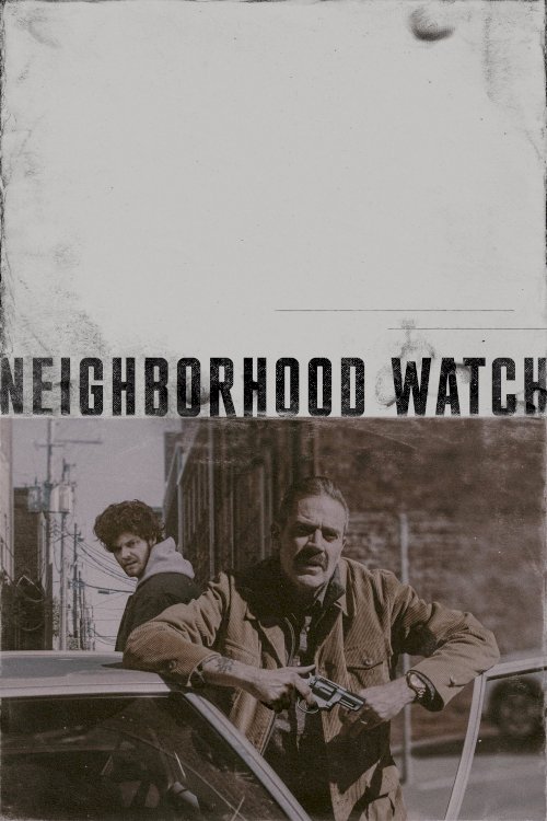 Neighborhood Watch Neighborhood Watch