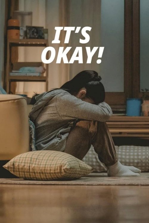 It’s Okay! It’s Okay!