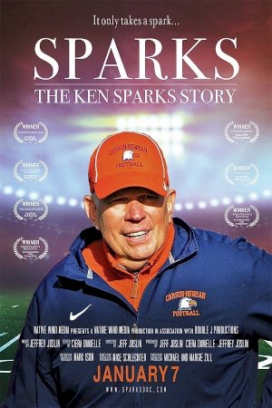 Sparks: The Ken Sparks Story Sparks: The Ken Sparks Story