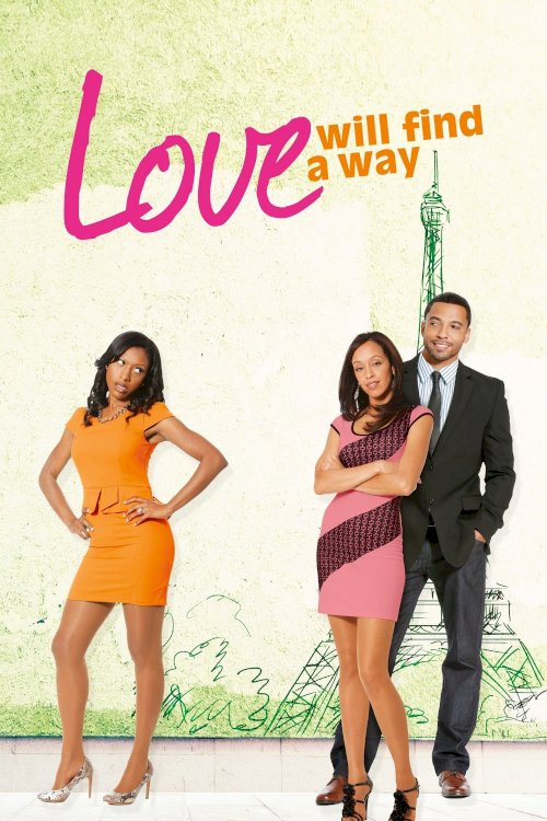 Love Will Find a Way Love Will Find a Way