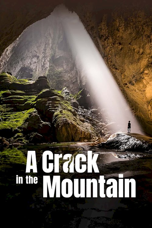 A Crack in the Mountain A Crack in the Mountain