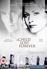 A Child Lost Forever: The Jerry Sherwood Story A Child Lost Forever: The Jerry Sherwood Story