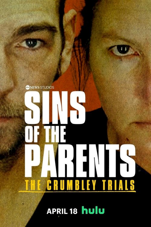 Sins of the Parents: The Crumbley Trials Sins of the Parents: The Crumbley Trials