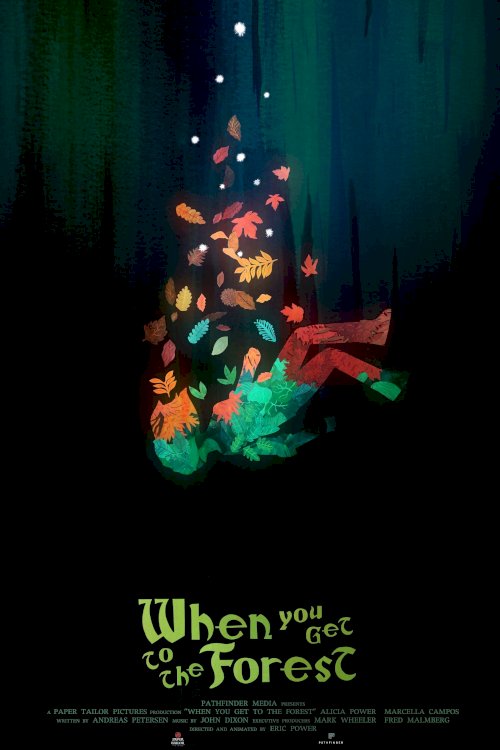 When You Get to the Forest