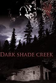 Dark Shade Creek Dark Shade Creek