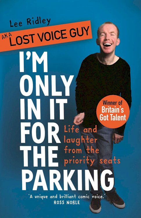 Lost Voice Guy: I'm Only In It for the Parking Lost Voice Guy: I'm Only In It for the Parking