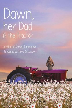 Dawn, Her Dad & The Tractor Dawn, Her Dad & The Tractor