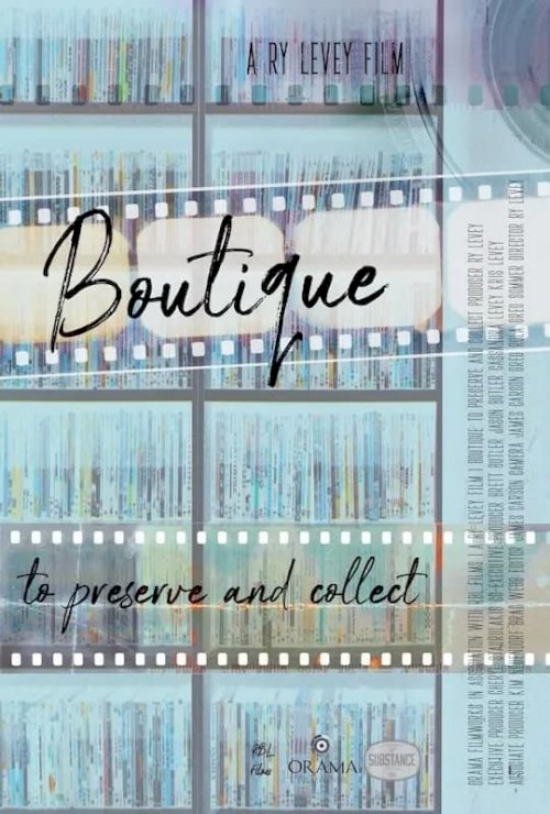 Boutique: To Preserve and Collect Boutique: To Preserve and Collect