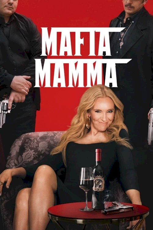 Mafia Mamma Mafia Mamma