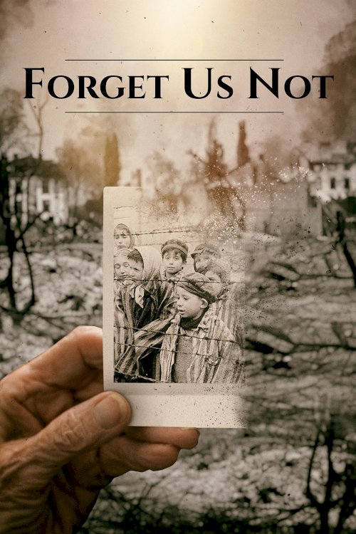 Forget Us Not Forget Us Not