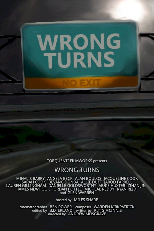 Wrong Turns Wrong Turns