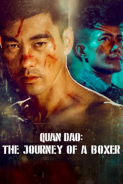 Quan Dao: The Journey of a Boxer Quan Dao: The Journey of a Boxer