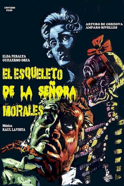 The Skeleton of Mrs. Morales The Skeleton of Mrs. Morales