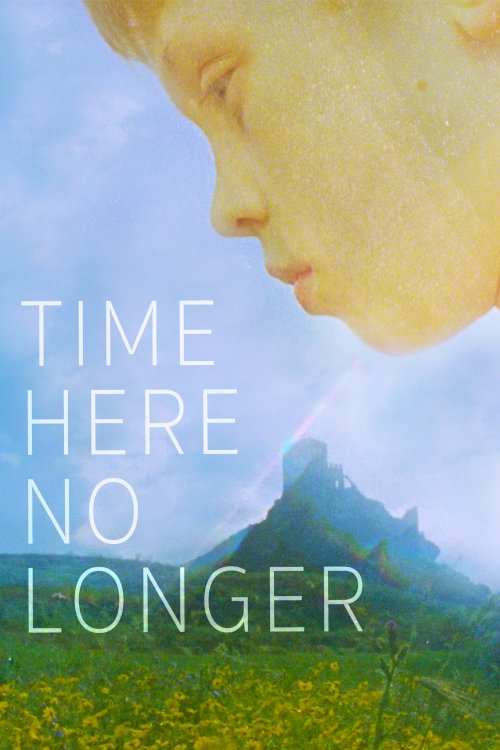 Time Here No Longer Time Here No Longer