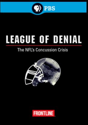 League of Denial: The NFL’s Concussion Crisis