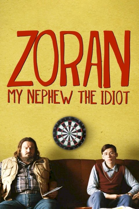 Zoran, My Nephew the Idiot Zoran, My Nephew the Idiot