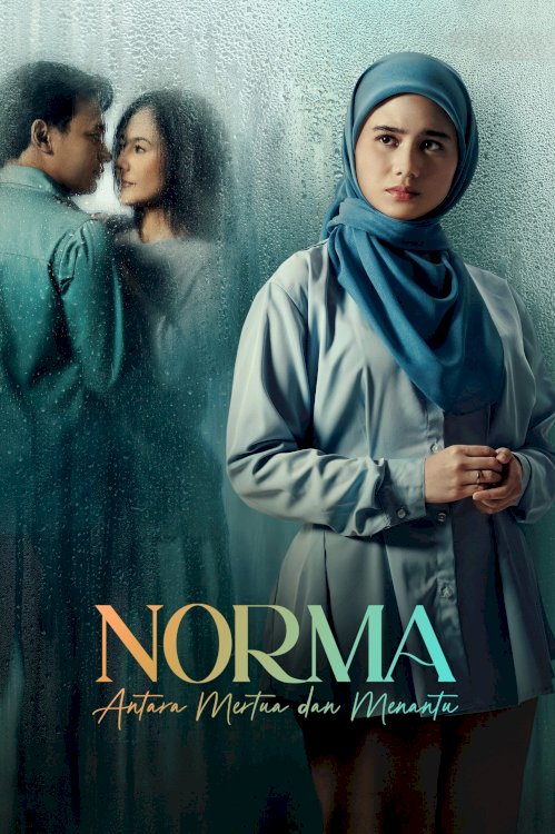 Norma: Antara Mertua dan Menantu Norma: Antara Mertua dan Menantu
