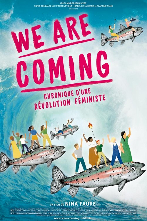 We Are Coming, chronique d’une révolution féministe We Are Coming, chronique d’une révolution féministe