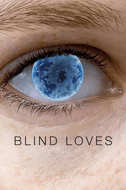 Blind Loves Blind Loves